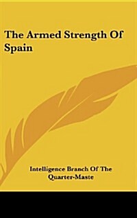 The Armed Strength of Spain (Hardcover)