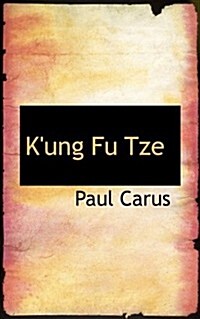 Kung Fu Tze (Paperback)
