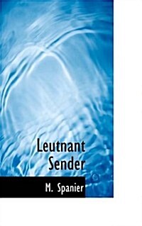 Leutnant Sender (Paperback)