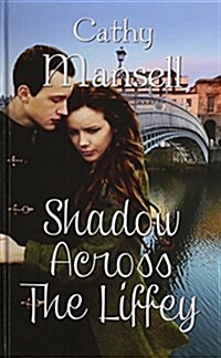 Shadow Across the Liffey (Hardcover, Large Print)