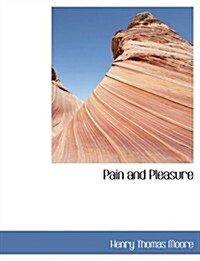 Pain and Pleasure (Hardcover, Large Print)