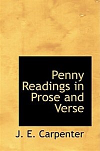 Penny Readings in Prose and Verse (Hardcover)