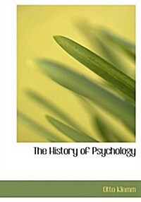 The History of Psychology (Paperback, Large Print)