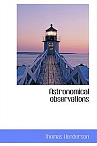 Astronomical Observations (Hardcover)