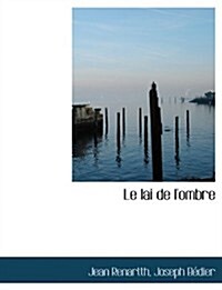 Le Lai De Lombre (Paperback)