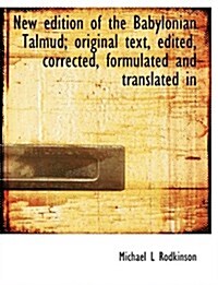 New Edition of the Babylonian Talmud; Original Text, Edited, Corrected, Formulated and Translated in (Paperback)