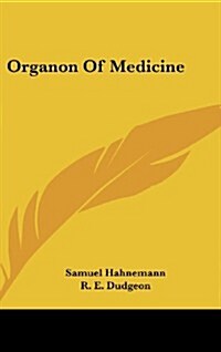 Organon of Medicine (Hardcover)