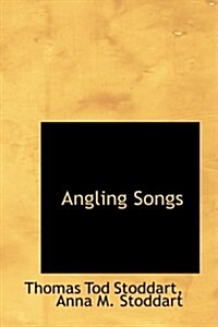 Angling Songs (Hardcover)