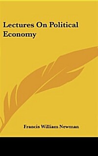 Lectures on Political Economy (Hardcover)