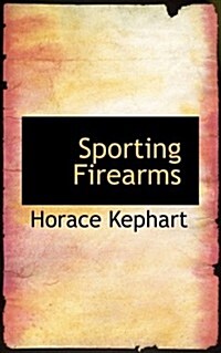 Sporting Firearms (Hardcover)