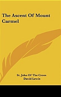The Ascent of Mount Carmel (Hardcover)