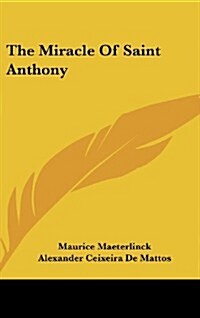 The Miracle of Saint Anthony (Hardcover)