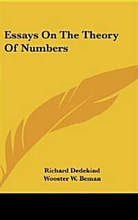 Essays on the Theory of Numbers (Hardcover)