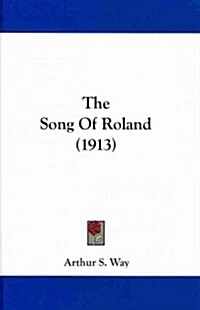 The Song of Roland (1913) (Hardcover)