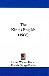 The Kings English (1906) (Hardcover)