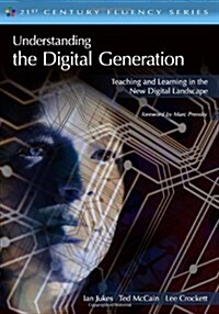 Understanding the Digital Generation (Paperback)