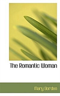 The Romantic Woman (Paperback)