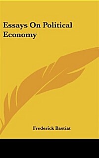 Essays on Political Economy (Hardcover)