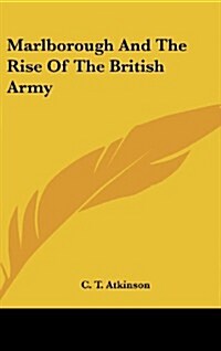 Marlborough and the Rise of the British Army (Hardcover)