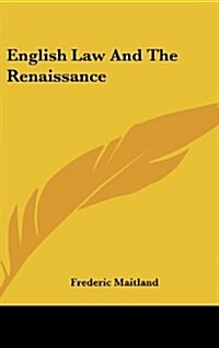 English Law and the Renaissance (Hardcover)