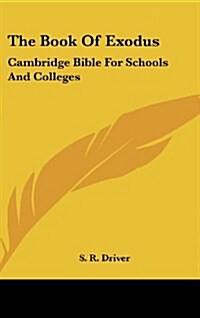 The Book of Exodus: Cambridge Bible for Schools and Colleges (Hardcover)