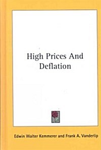 High Prices and Deflation (Hardcover)
