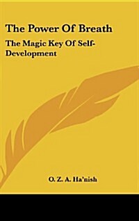 The Power of Breath: The Magic Key of Self-Development (Hardcover)