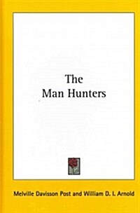 The Man Hunters (Hardcover)