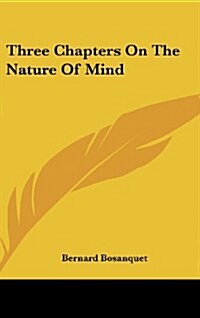 Three Chapters on the Nature of Mind (Hardcover)