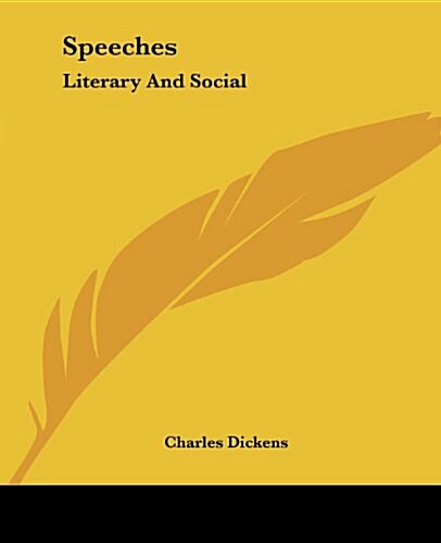 Speeches: Literary and Social (Paperback)