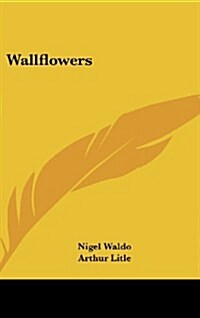 Wallflowers (Hardcover)