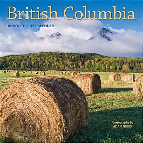 British Columbia 2015 Calendar (Paperback, Mini)