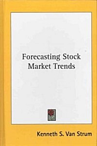 Forecasting Stock Market Trends (Hardcover)