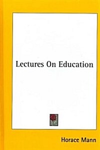 Lectures on Education (Hardcover)