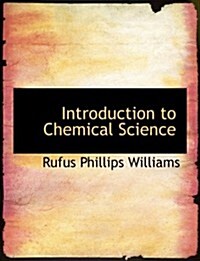 Introduction to Chemical Science (Paperback, Large Print)