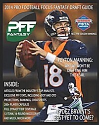 2014 Pro Football Focus Fantasy Draft Guide (Paperback)