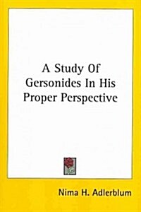 A Study of Gersonides in His Proper Perspective (Paperback)