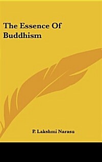 The Essence of Buddhism (Hardcover)