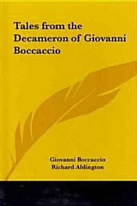Tales from the Decameron of Giovanni Boccaccio (Hardcover)
