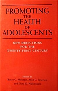 Promoting the Health of Adolescents (Hardcover)