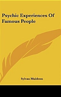 Psychic Experiences of Famous People (Hardcover)
