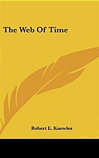 The Web of Time (Hardcover)