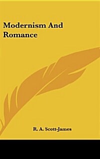 Modernism and Romance (Hardcover)