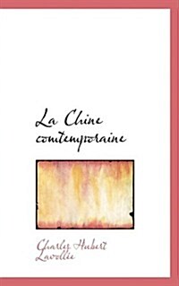 La Chine Comtemporaine (Paperback)