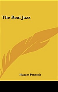 The Real Jazz (Hardcover)