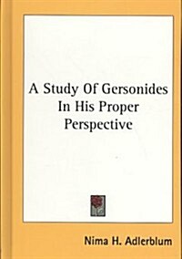 A Study of Gersonides in His Proper Perspective (Hardcover)