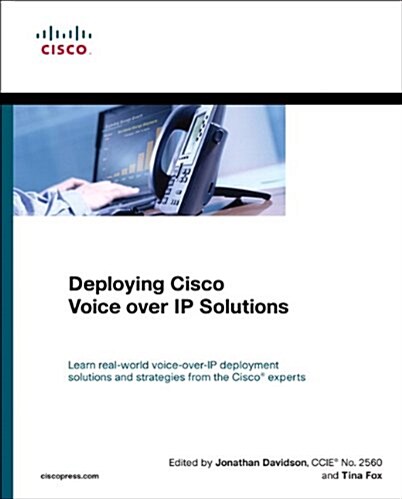 Deploying Cisco Voice over Ip Solutions (Hardcover)