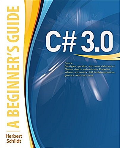 C# 3.0: A Beginners Guide (Paperback)