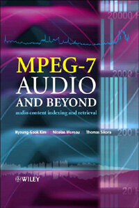 MPEG-7 audio and beyond : audio content indexing and retrieval