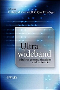 Ultra-Wideband Wireless Communications and Networks (Hardcover)
